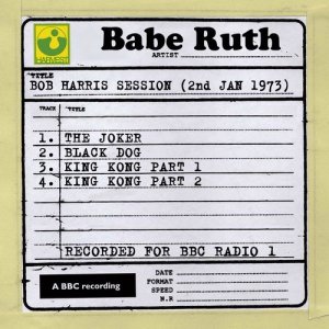 ดาวน์โหลดและฟังเพลง Black Dog (Bob Harris Session) พร้อมเนื้อเพลงจาก Babe Ruth