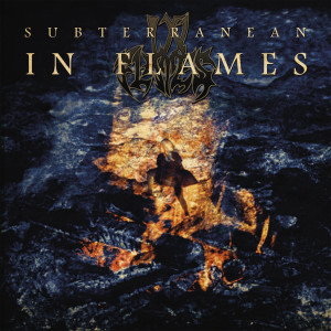 收聽In Flames的Subterranean歌詞歌曲