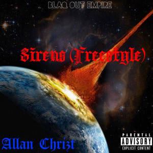 收聽Allan Chrizt的Sirens (Explicit)歌詞歌曲