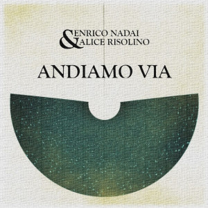 Listen to Andiamo via song with lyrics from Enrico Nadai