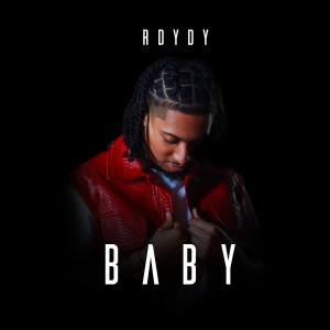 Listen to Baby song with lyrics from RDYDY