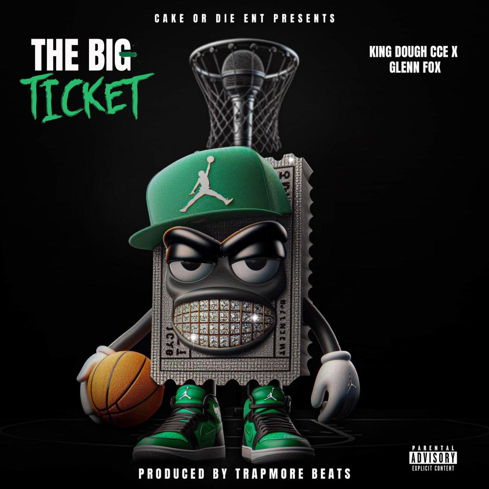 The Big Ticket (feat. Glenn Foxx) (Explicit)