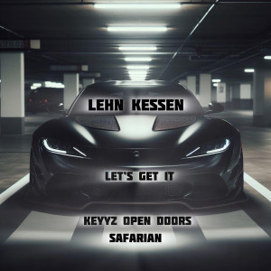 Listen to Let's Get It (Explicit) song with lyrics from Lehn Kessen