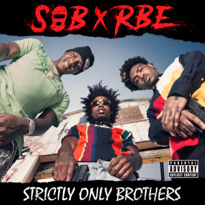 Album Strictly Only Brothers from SOB x RBE (DaBoii)