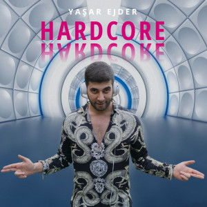 Listen to Hardcore (Explicit) song with lyrics from Yaşar Ejder