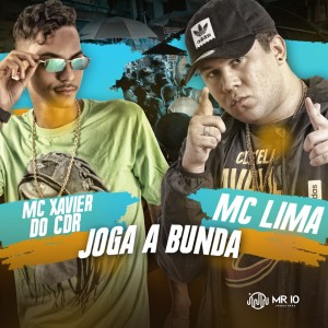 ดาวน์โหลดและฟังเพลง Joga a Bunda พร้อมเนื้อเพลงจาก Mc Xavier do CDR