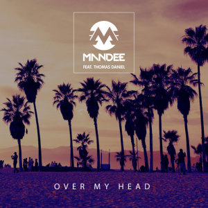 收聽Mandee的Over My Head歌詞歌曲