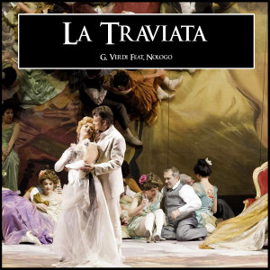 收聽Giuseppe Verdi的La Traviata - N9 Scena ed aria歌詞歌曲