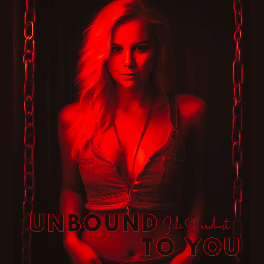 Unbound To You