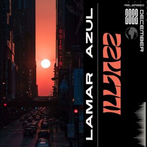 收听Lamar Azul的Illjazz歌词歌曲