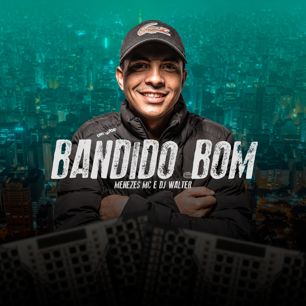 Bandido Bom