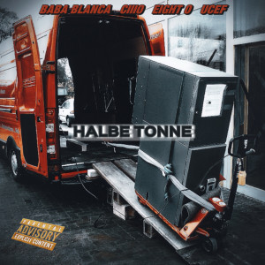 Listen to HALBE TONNE (Explicit) song with lyrics from BABA BLANCA
