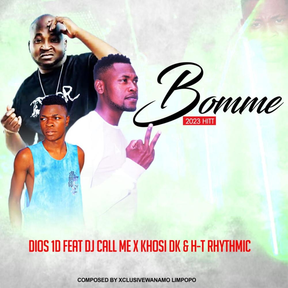 Bomme (feat. Dj Call Me production Khosi DK,Xclusivewanamo Limpopo& H-t Rhythmic|Radio Edit)