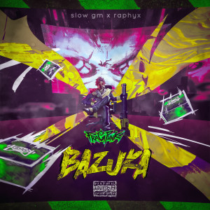 ดาวน์โหลดและฟังเพลง BAZUKA (Explicit) พร้อมเนื้อเพลงจาก Slow GM