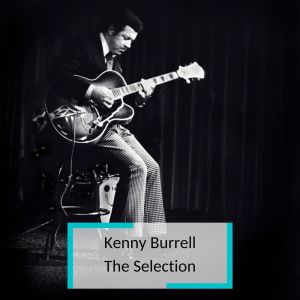 Listen to Caravan song with lyrics from Kenny Burrell
