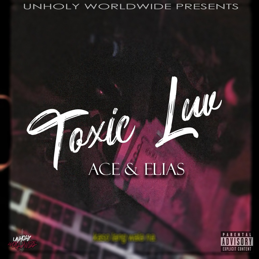 Toxic Luv (Explicit)