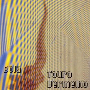 Fabio Bola的專輯Touro Vermelho