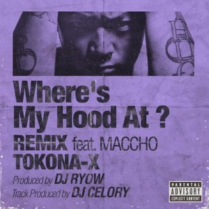 MACCHO的專輯Where's My Hood At ? (Remix) (Explicit)