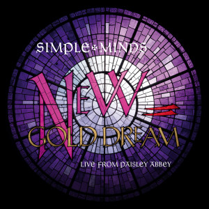 Simple Minds的專輯New Gold Dream - Live From Paisley Abbey