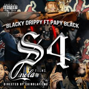 收聽Blacky Drippy的S4 (feat. Papy black) (Explicit)歌詞歌曲