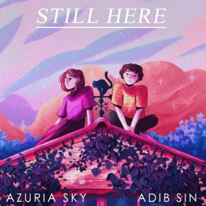 Adib Sin的專輯Still Here (feat. Azuria Sky)