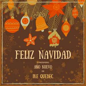อัลบัม Feliz Navidad y próspero Año Nuevo de Ike Quebec ศิลปิน Ike Quebec