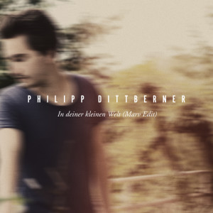 收聽Philipp Dittberner的In deiner kleinen Welt (Marv Edit)歌詞歌曲