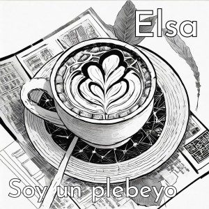 Album Soy un plebeyo oleh Elsa