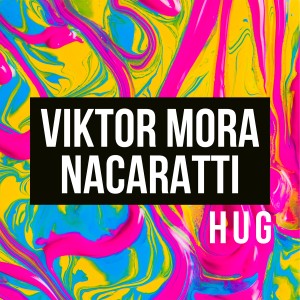 收聽Viktor Mora的Hug (Gabriel Evoke Remix)歌詞歌曲