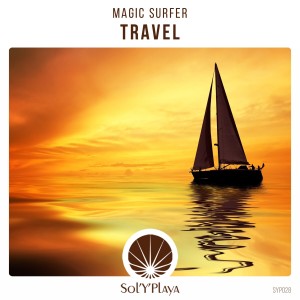 收聽Magic Surfer的Travel歌詞歌曲