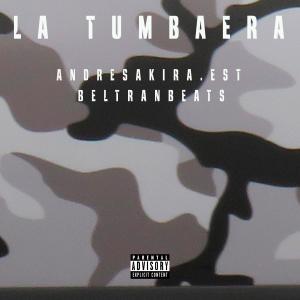 收聽Andres Akira.Est的La Tumbaera (Explicit)歌詞歌曲