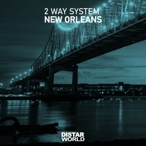 อัลบัม New Orleans ศิลปิน 2 Way System