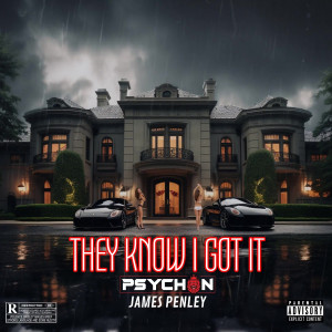 JAMES PENLEY的专辑They Know I Got It (Explicit)