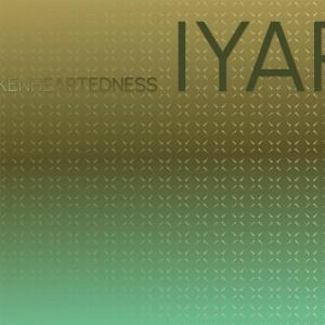 Various Artists的專輯Brokenheartedness Iyar