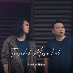 Album Terjebak Masa Lalu from Rocket Baby