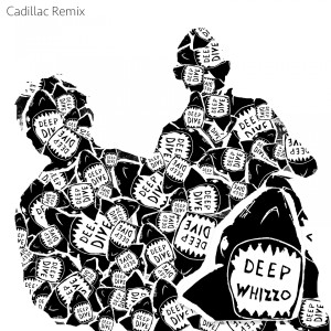 收聽DEEP WHIZZO的Cadillac (Remix) (Explicit) (Remix|Explicit)歌詞歌曲