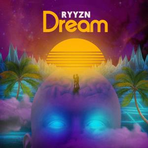 RYYZN的專輯Dream