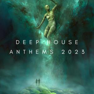 Various Artists的專輯Deep House Anthems 2023