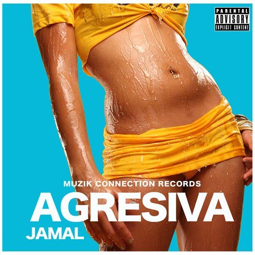 Agresiva (Explicit)