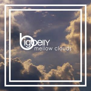 ดาวน์โหลดและฟังเพลง Mellow Clouds พร้อมเนื้อเพลงจาก Big Belly