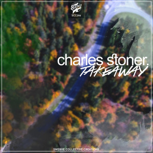 收听Charles Stoner的Takeaway歌词歌曲