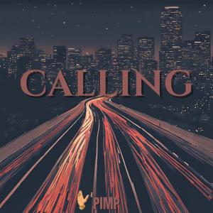 收聽Pimp的CALLING歌詞歌曲