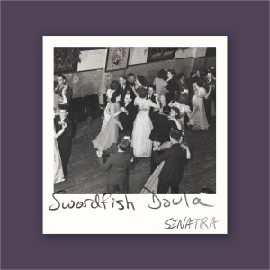Album Sinatra from Swordfish Doula