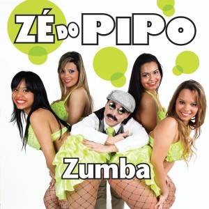 Zé do Pipo的專輯Zumba