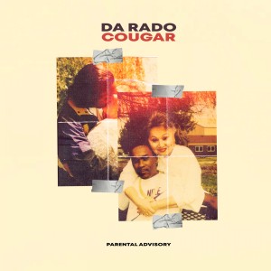 ดาวน์โหลดและฟังเพลง Cougar (Explicit) พร้อมเนื้อเพลงจาก Da Rado