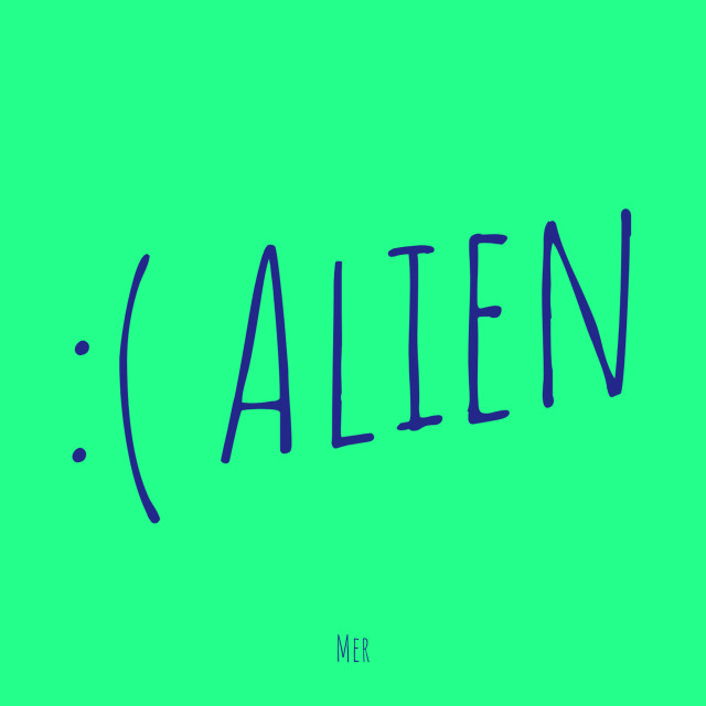 อัลบัม :( Alien ศิลปิน Mer