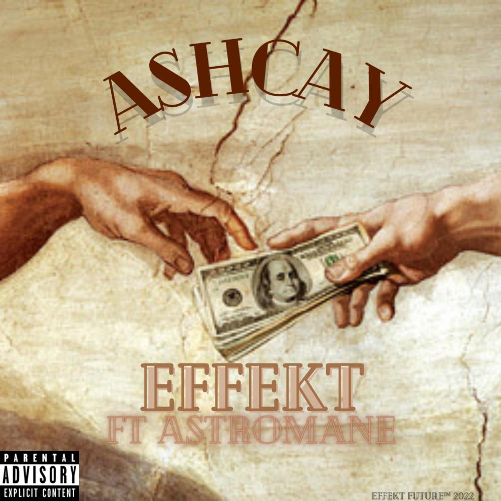 Ashcay (effekt Remix) (Explicit)