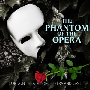 The London Theatre Orchestra and Cast的專輯The Phantom of the Opera
