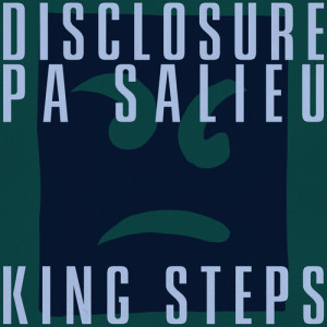 Album King Steps (Explicit) oleh Disclosure