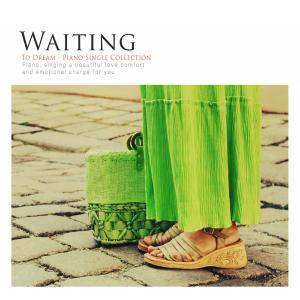 To Dream的專輯Waiting